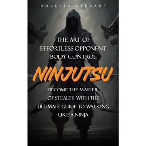 Ninjutsu - by  Rogelio Stewart (Paperback) - 1 of 1