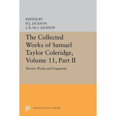 The Collected Works of Samuel Taylor Coleridge, Volume 11 - (Princeton Legacy Library) (Paperback)