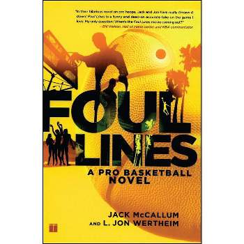 Foul Lines - by  Jack McCallum & Jon Wertheim (Paperback)