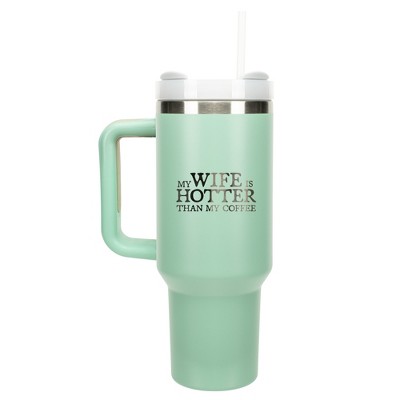 100 North My Wife Is Hotter Than My Coffee Wrap-Around 40 Oz. Stainless Steel Water Bottle Coffee Mug, Spill & Leak Resistant, Travel Tumbler with
