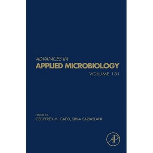 Advances in Applied Microbiology - by  Geoffrey M Gadd & Sima Sariaslani (Hardcover) - 1 of 1