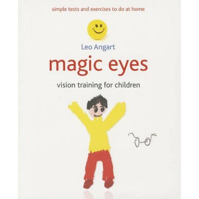 Magic Eyes - by  Leo Angart (Paperback)