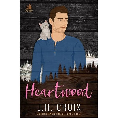 Heartwood - (Speakeasy) by  Jh Croix (Paperback)