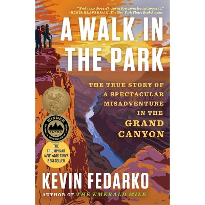 A Walk in the Park - by Kevin Fedarko