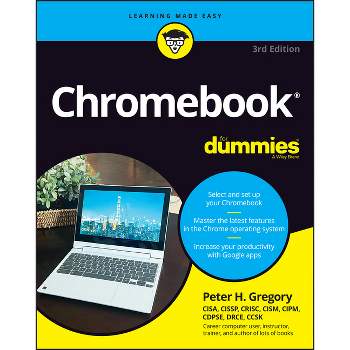 Chromebook for Dummies - 3rd Edition by  Peter H Gregory (Paperback)