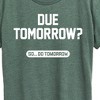 Women's - Instant Message - Due Tomorrow Short Sleeve Graphic T-Shirt - 2 of 4