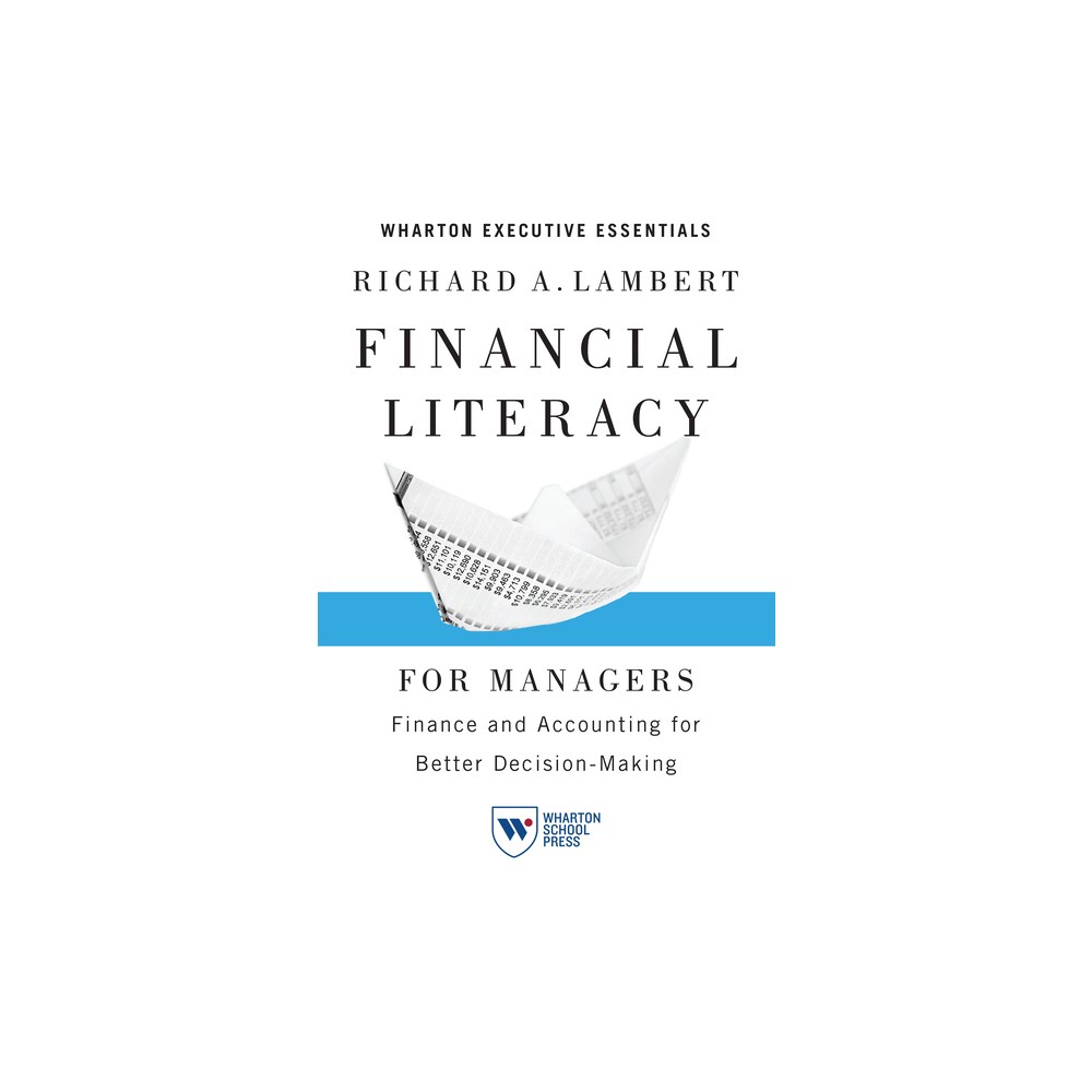 Financial Literacy for Managers - 2nd Edition by Richard A Lambert (Paperback)