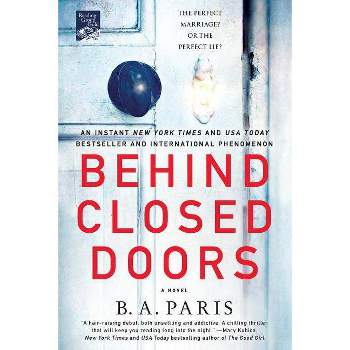 Behind Closed Doors (Reprint) (Paperback) (B. A. Paris)