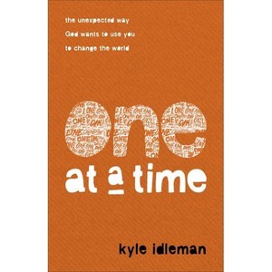 One at a Time - by  Kyle Idleman (Paperback) - 1 of 1