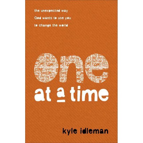 One At A Time By Kyle Idleman Target