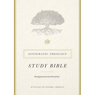 ESV Systematic Theology Study Bible - (Hardcover)