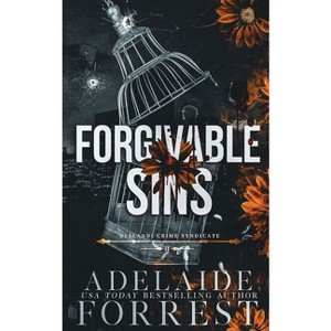 Forgivable Sins - Special Edition - by  Adelaide Forrest (Paperback) - 1 of 1