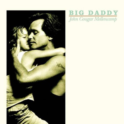 John Mellencamp - Big Daddy (Remastered) (CD)