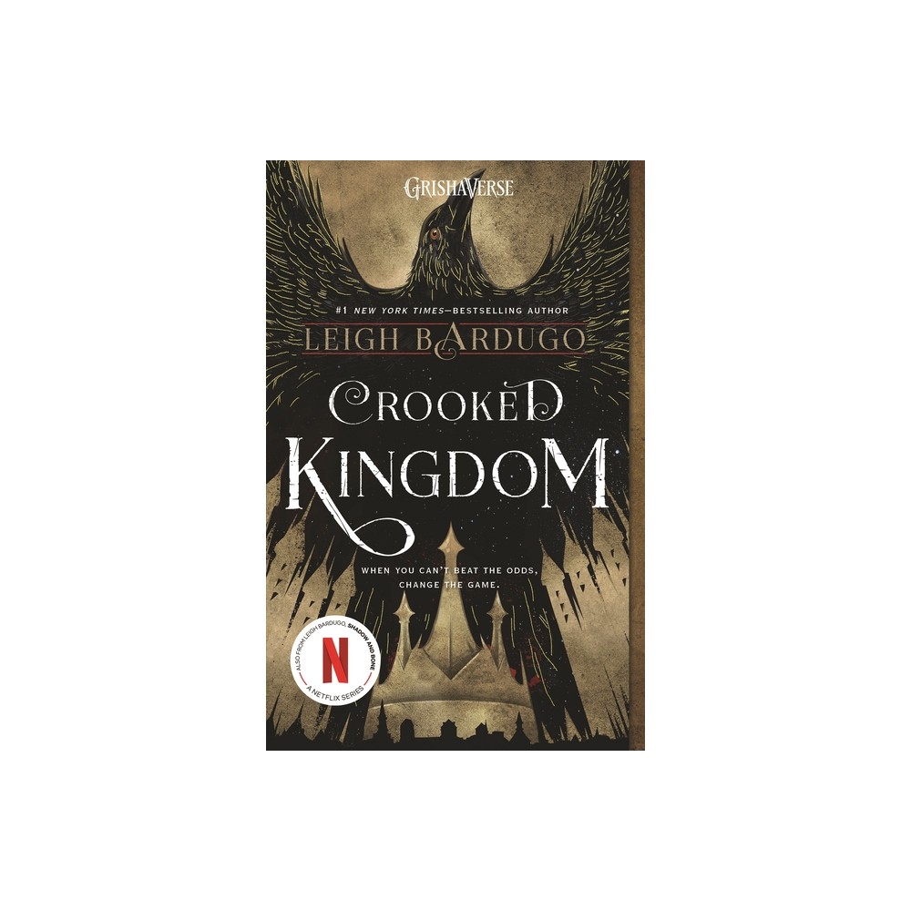 Crooked Kingdom - (Six of Crows) by Leigh Bardugo (Paperback)