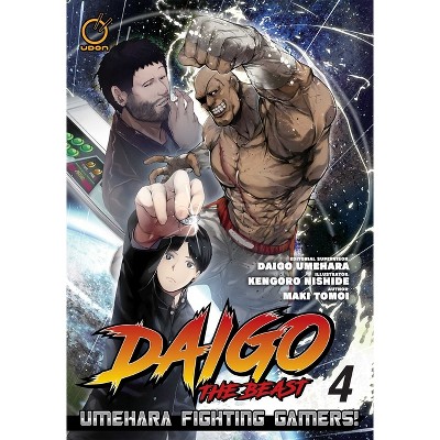Daigo the Beast: Umehara Fighting Gamers! Volume 4 - by  Maki Tomoi (Paperback)