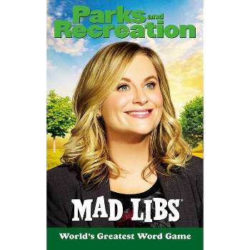Parks and Recreation Mad Libs - by  Alexandra L Wolfe (Paperback)