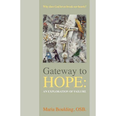 Gateway to Hope - by  Maria Boulding (Paperback)