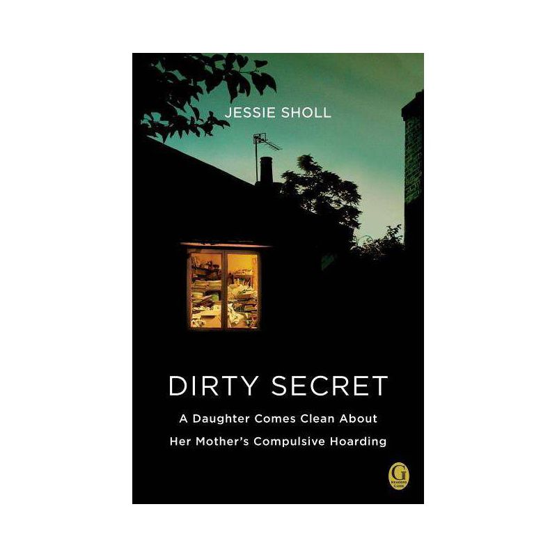 Dirty Secret - by  Jessie Sholl (Paperback), 1 of 2