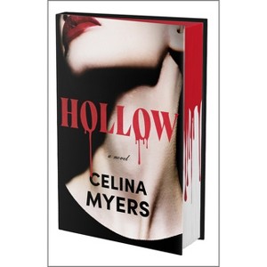 Hollow (Deluxe Limited Edition) - by  Celina Myers (Hardcover) - 1 of 1