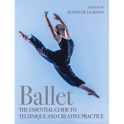 Ballet - by  Jennifer Jackson (Paperback)