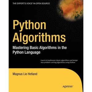 Python Algorithms - (Expert's Voice in Open Source) by  Magnus Lie Hetland (Paperback) - 1 of 1