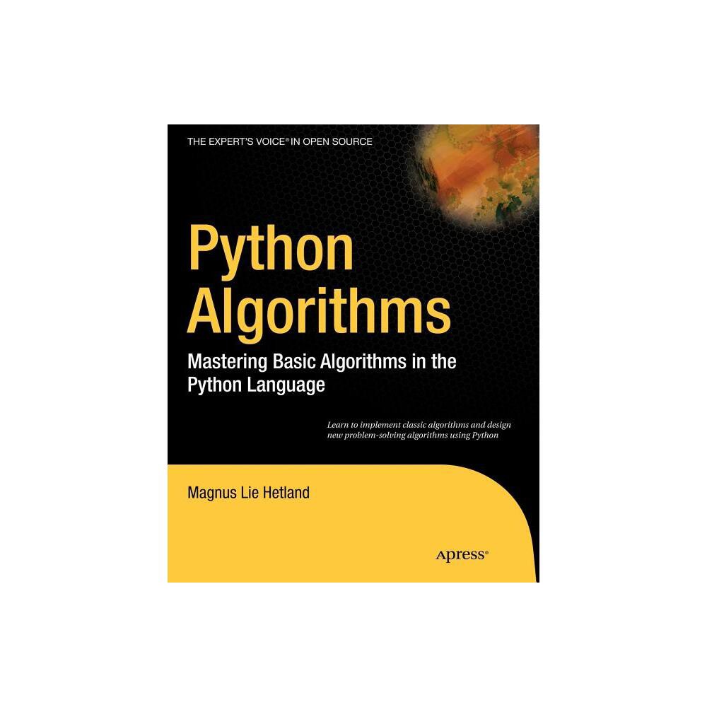 Python Algorithms - (Experts Voice in Open Source) by Magnus Lie Hetland (Paperback)