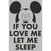 Women's Mickey & Friends If You Love Me Let Me Sleep T-Shirt - 2 of 4