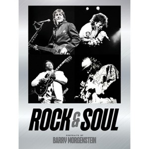 Rock & Soul - by  Barry Morgenstein (Hardcover) - 1 of 1