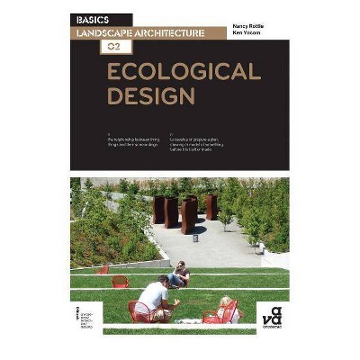 Basics Landscape Architecture 02 - by  Nancy Rottle & Ken Yocom (Paperback)