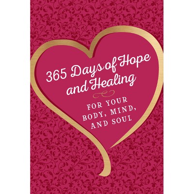 365 Days of Hope and Healing for Your Body, Mind, and Soul - by  Joan Hunter (Leather Bound)