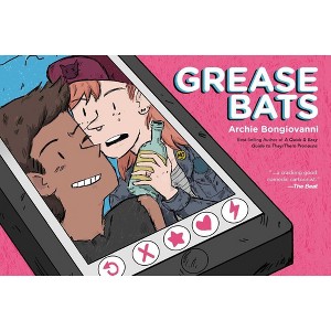 Grease Bats - by  Archie Bongiovanni (Paperback) - 1 of 1