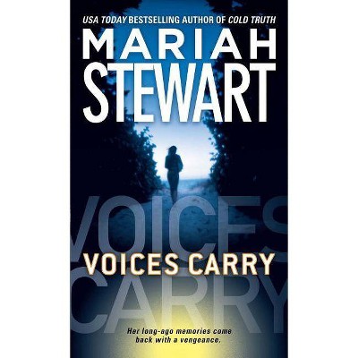 Voices Carry - by  Mariah Stewart (Paperback)