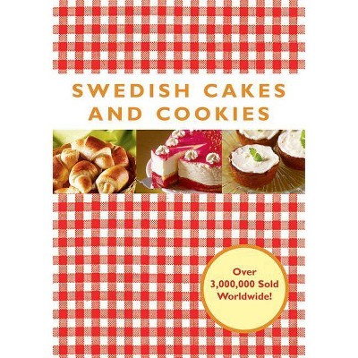 Swedish Cakes and Cookies - (Hardcover)