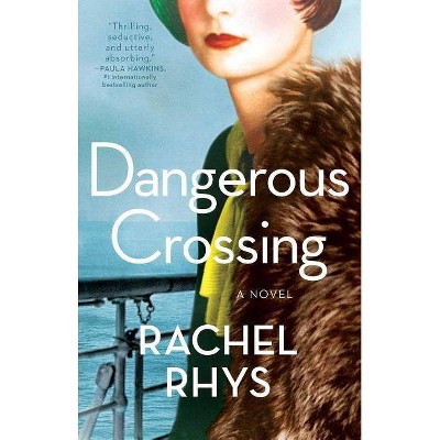 Dangerous Crossing -  Reprint by Rachel Rhys (Paperback)