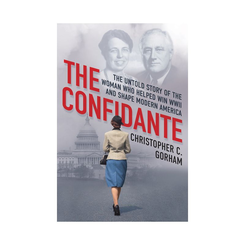 The Confidante - by  Christopher C Gorham (Hardcover), 1 of 2