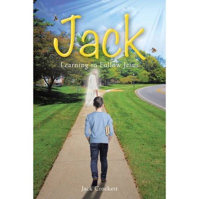 Jack - by  Jack Crockett (Paperback)