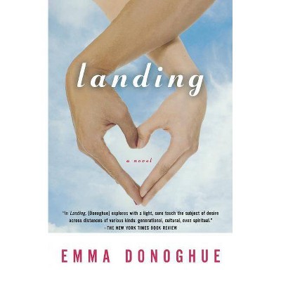 Landing - by  Emma Donoghue (Paperback)