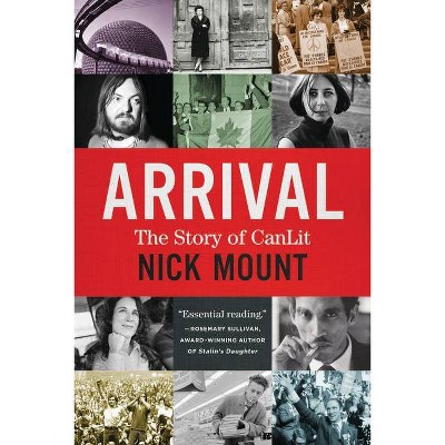 Arrival - by  Nick Mount (Paperback)