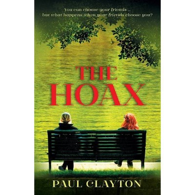 The Hoax - by  Paul Clayton (Paperback)