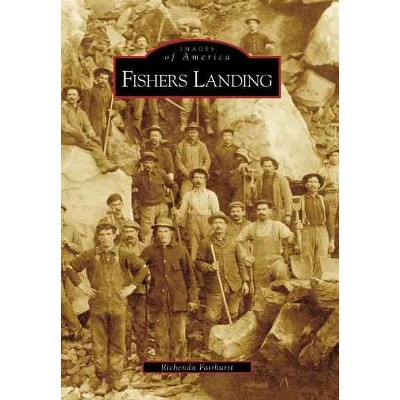 Fishers Landing - by Richenda Fairhurst (Paperback)