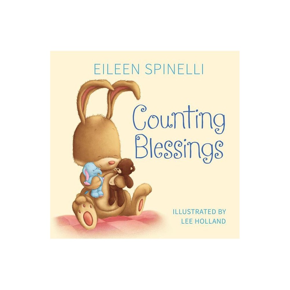 Counting Blessings - by Eileen Spinelli (Board Book)