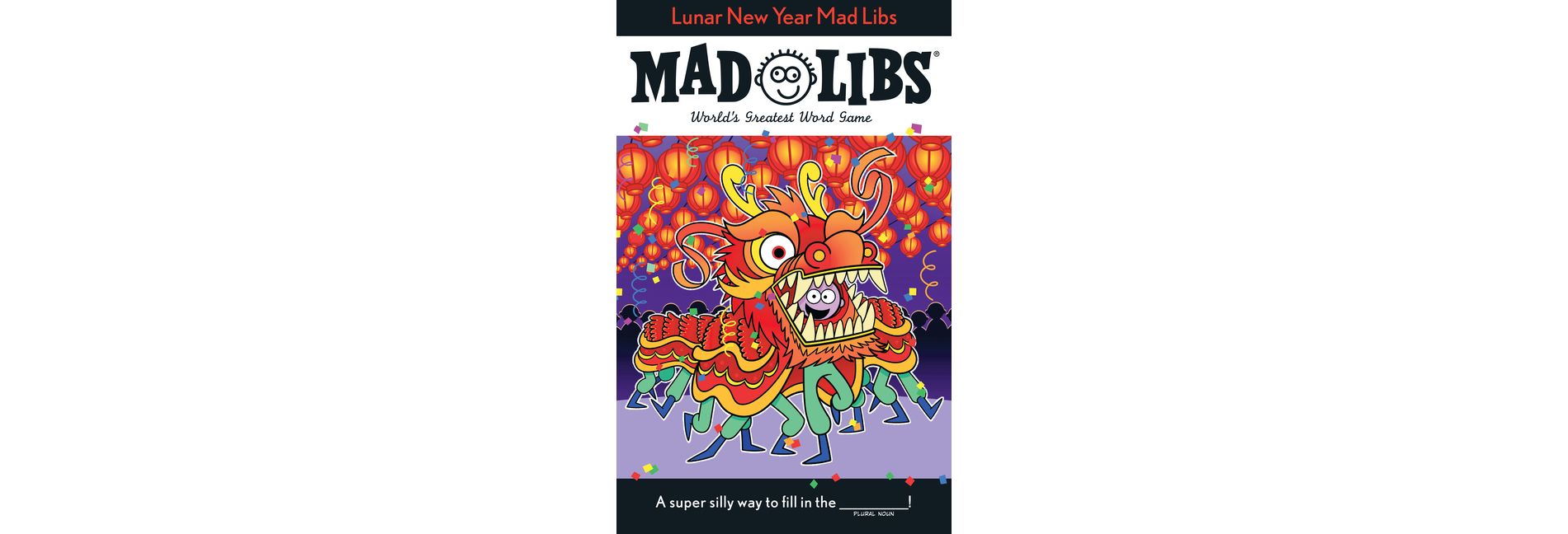 Lunar New Year Mad Libs - by  Ellen Lee & Mad Libs (Paperback)