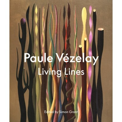 Paule Vézelay - by  Simon Grant (Hardcover)