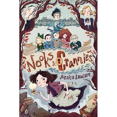 Nooks & Crannies - by  Jessica Lawson (Paperback)