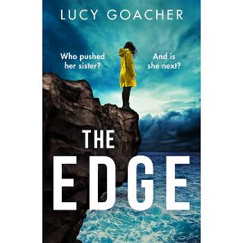 The Edge - by  Lucy Goacher (Paperback)