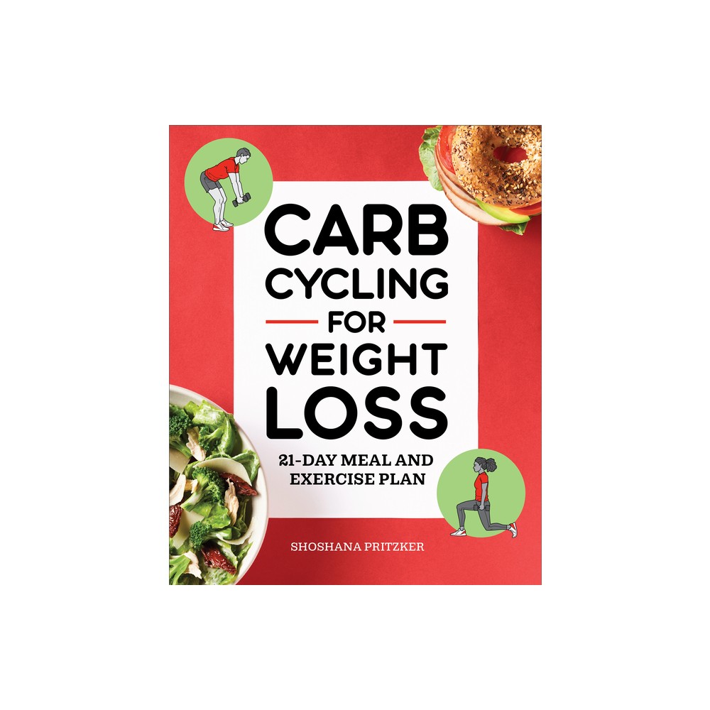 Carb Cycling for Weight Loss - by Shoshana Pritzker (Paperback)