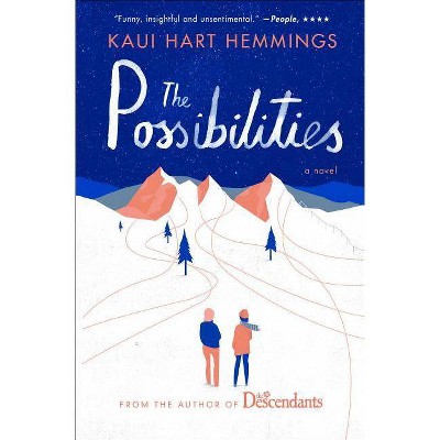 The Possibilities - by  Kaui Hart Hemmings (Paperback)