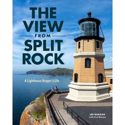 The View from Split Rock - by  Lee Radzak (Paperback)