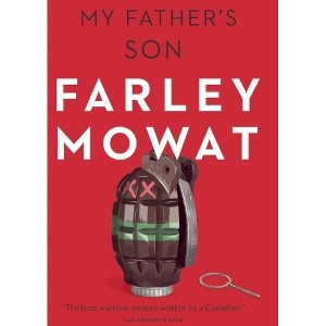 My Father's Son - by  Farley Mowat (Paperback) - 1 of 1