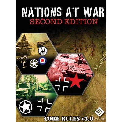 Nations At War Core Rules v3.0 - (Nations at War) by  David Heath & Sean Druelinger (Hardcover)